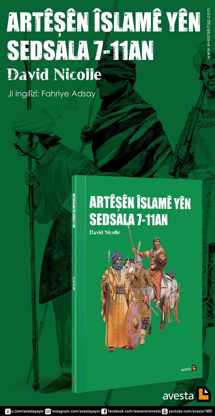 Weşanên Avestayê pirtûka ‘Artêşên Îslamê yên Sedsala 7-11an’ çap kir
