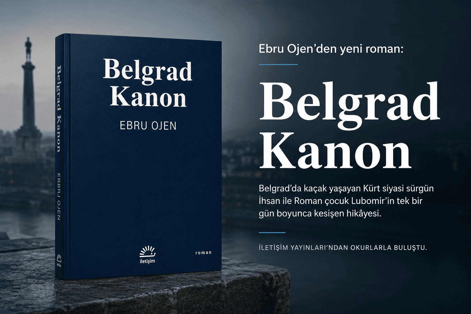 Ebru Ojen’in yeni romanı Belgrad Kanon okurla buluştu
