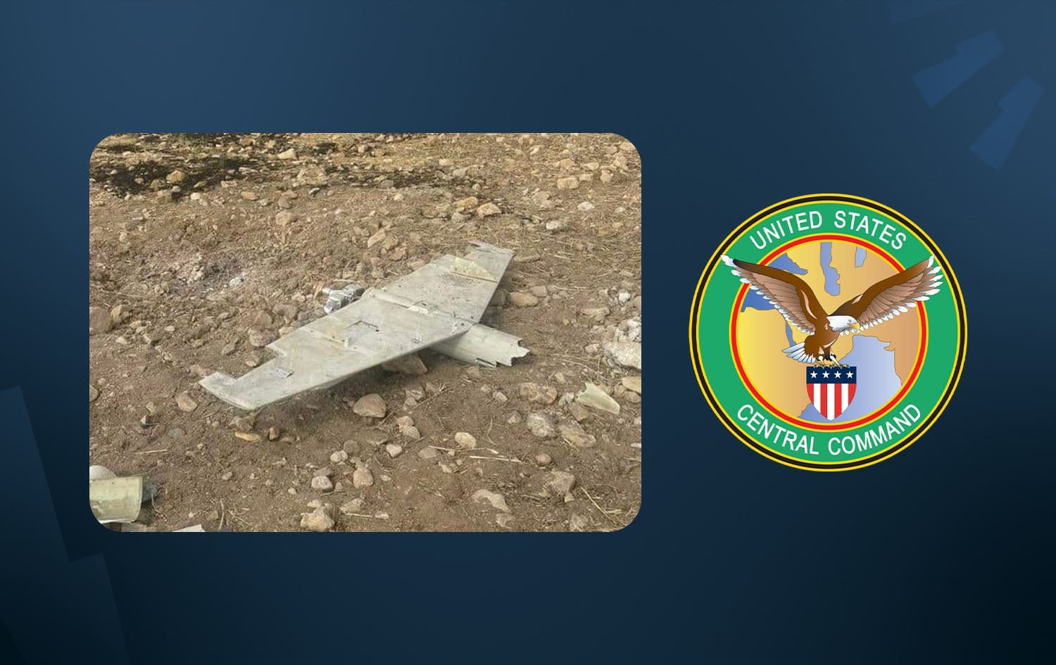 From left: drone downed by US forces in Harir [Credit: Kurdistan CT] and CENTCOM logo. 