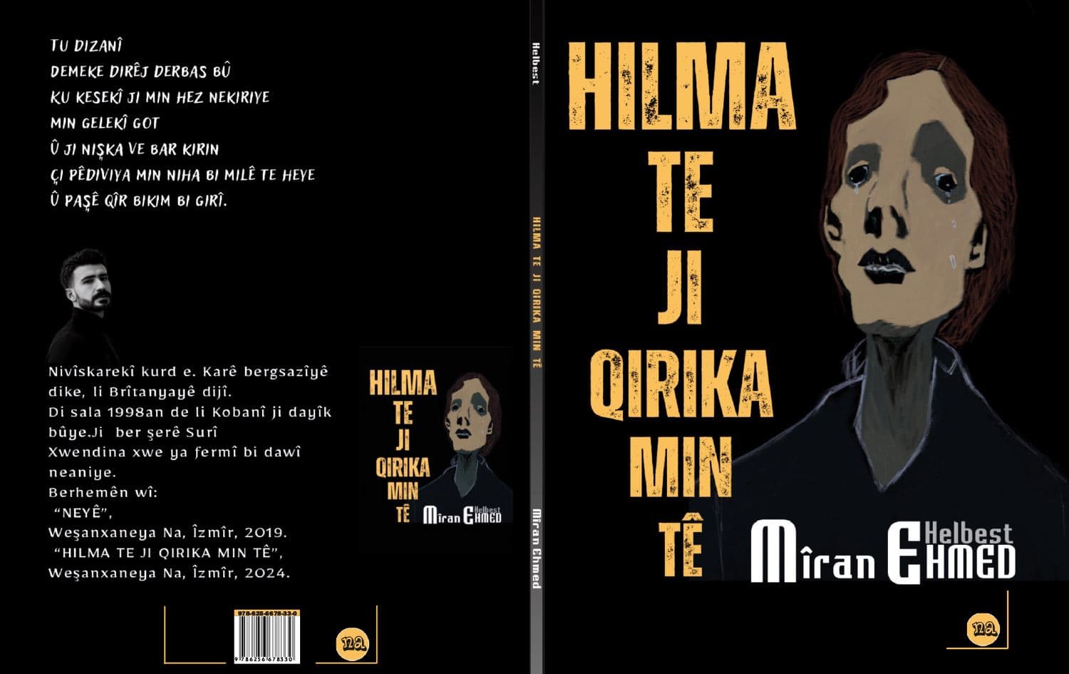 Pirtûka Mîran Ehmed ‘Hilma Te Ji Qirika Min Tê’ / Wêne: Mîran Ehmed