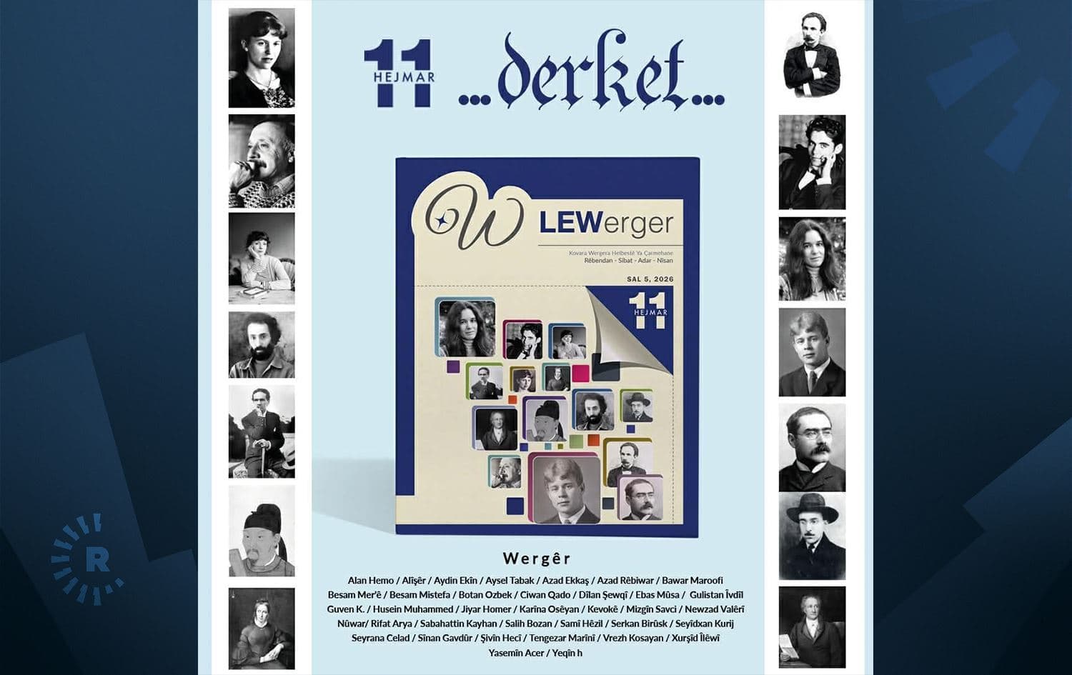 Dünya şiirini Kürtçenin farklı lehçelerine kazandırmayı amaçlayan Diyarbakır merkezli "LEWerger" dergisinin 11. sayısı okuyucuyla buluştu