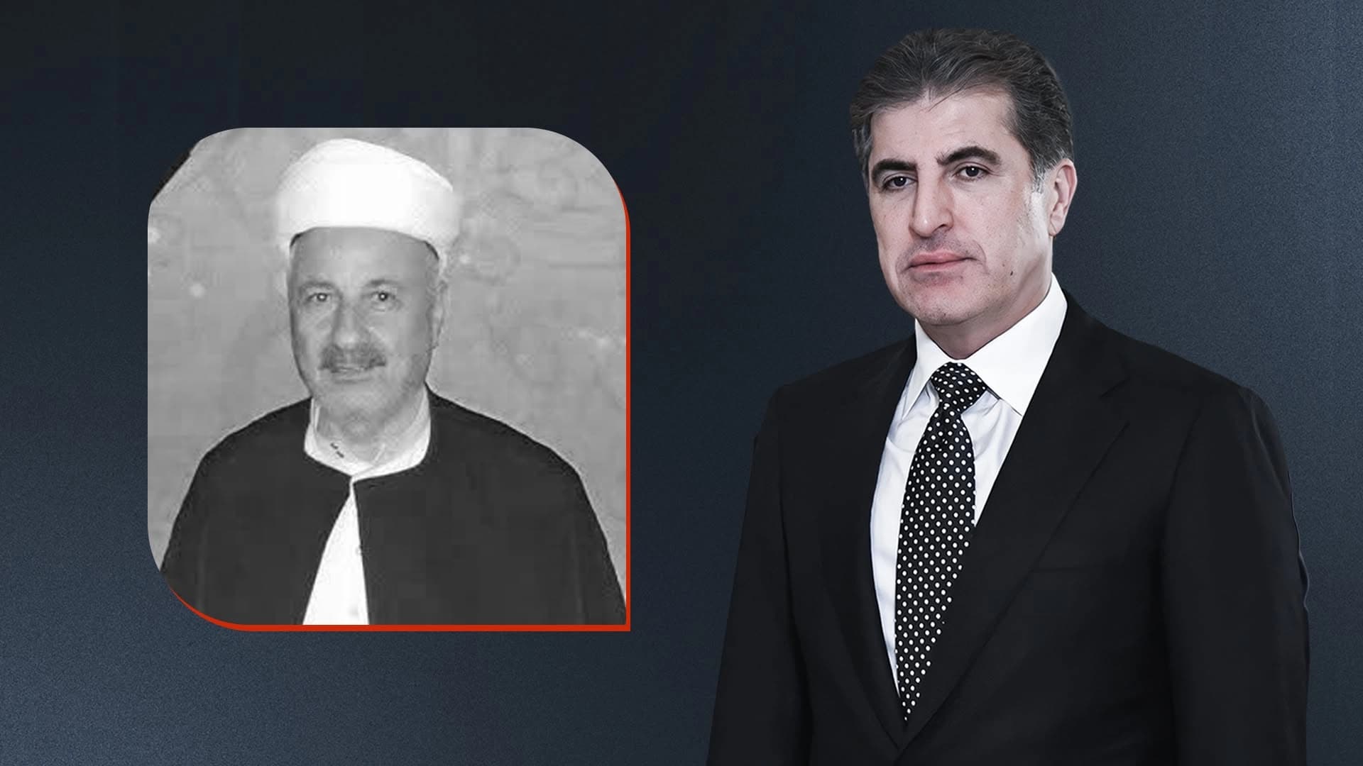 نێچیرڤان بارزانی: مامۆستا مەلا جەرجیس هەولێری به پەیامی لێبوردەیی خزمەتی خەڵکی هەولێرى كرد