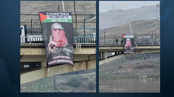 Ebu Ubeyde'nin posteri Cizre Köprüsü'ne asıldı